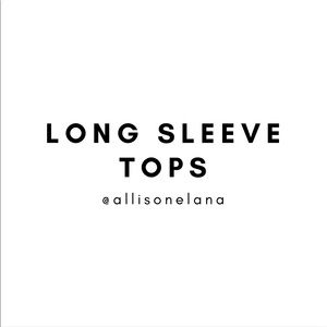 LONG SLEEVE TOPS: